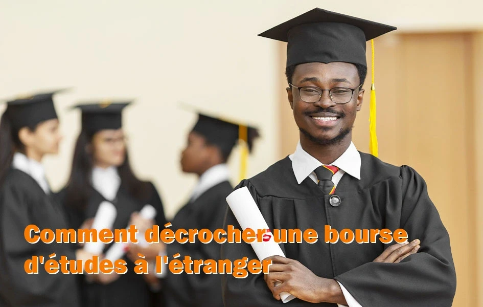 Comment décrocher une bourse d'études à l'étranger