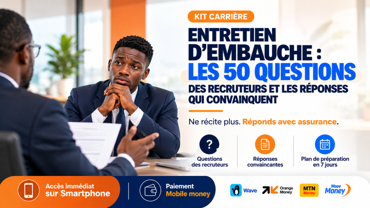 Entretien d’Embauche : les 50 Questions des Recruteurs Et les Réponses qui Convainquent
